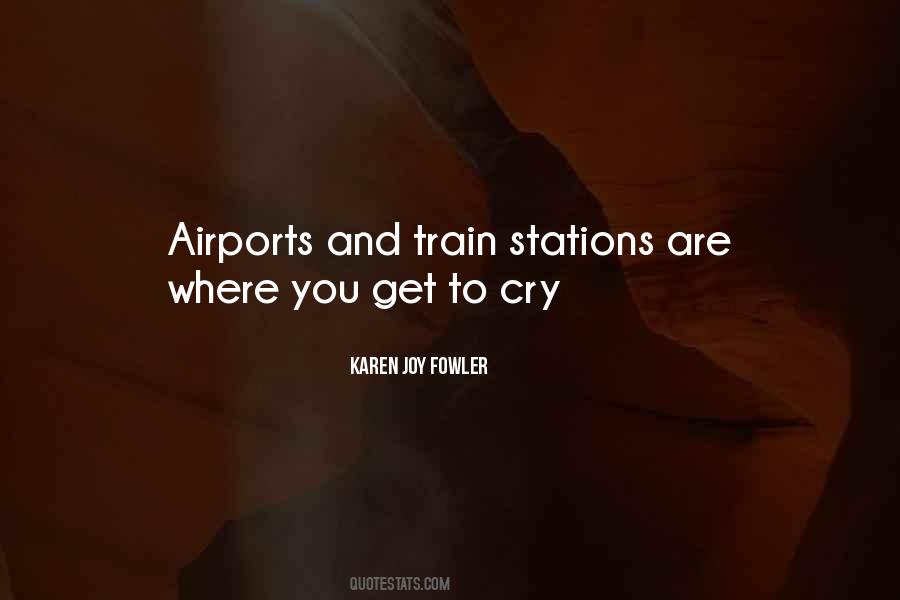 Quotes About Train Stations #923126