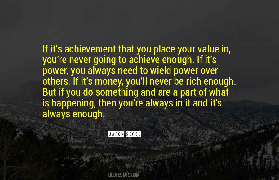 Quotes About Never Having Enough Money #1077849