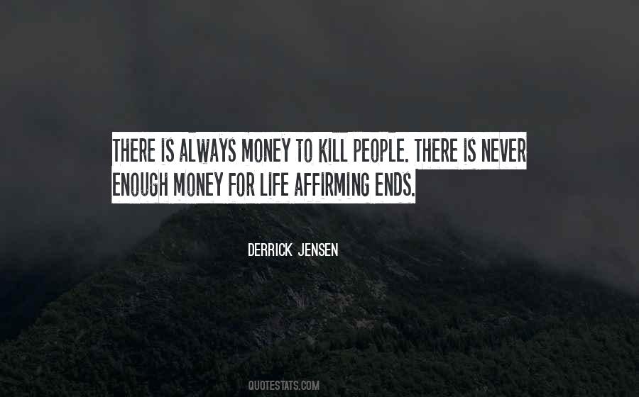 Quotes About Never Having Enough Money #506040