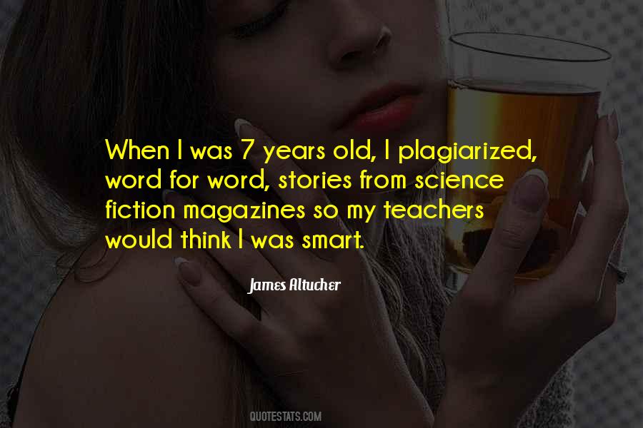 Quotes About Plagiarized #1327699
