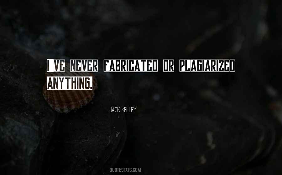 Quotes About Plagiarized #1859616