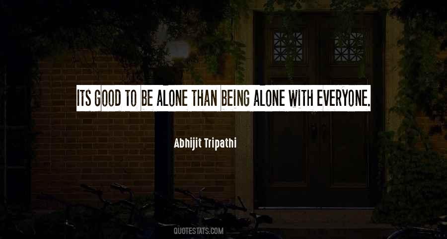 Quotes About Being Lonely #112661