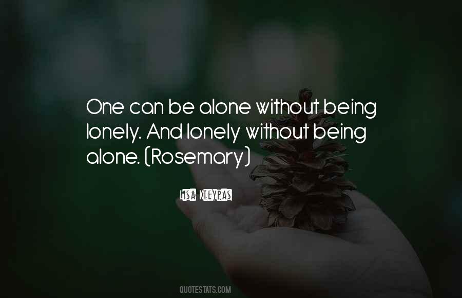 Quotes About Being Lonely #1153305