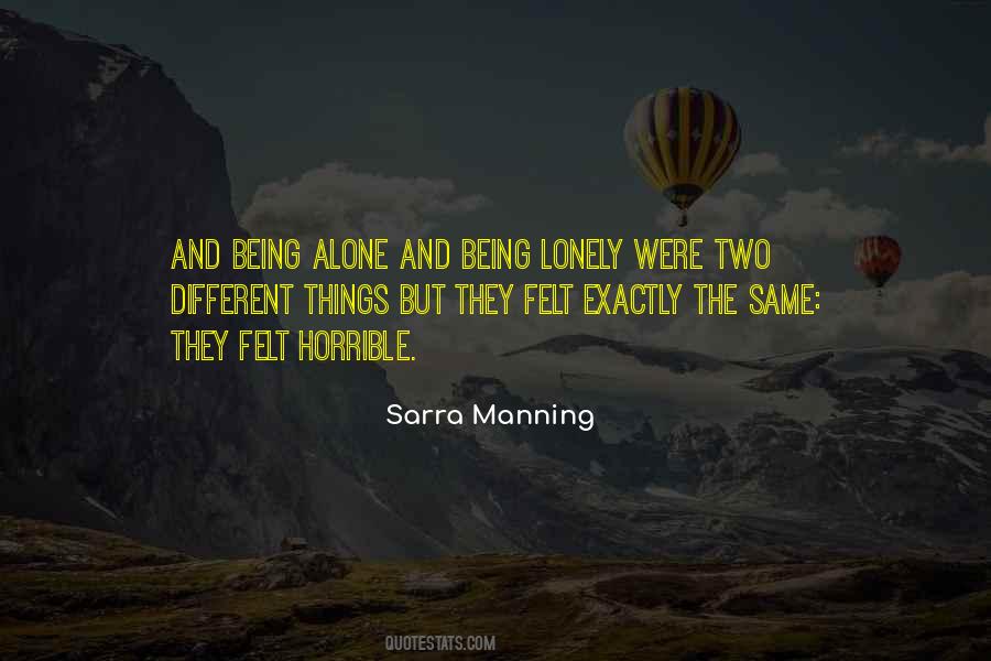 Quotes About Being Lonely #136110