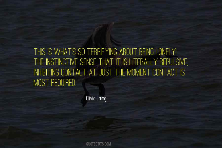 Quotes About Being Lonely #1467674