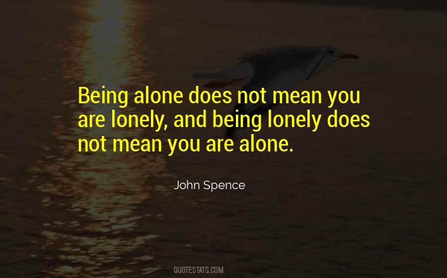 Quotes About Being Lonely #1610750