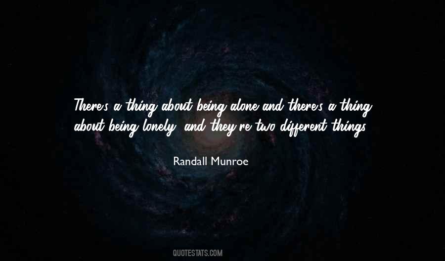 Quotes About Being Lonely #1673461