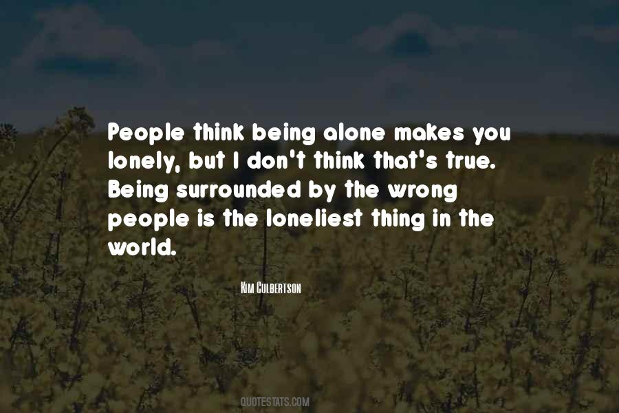Quotes About Being Lonely #417141