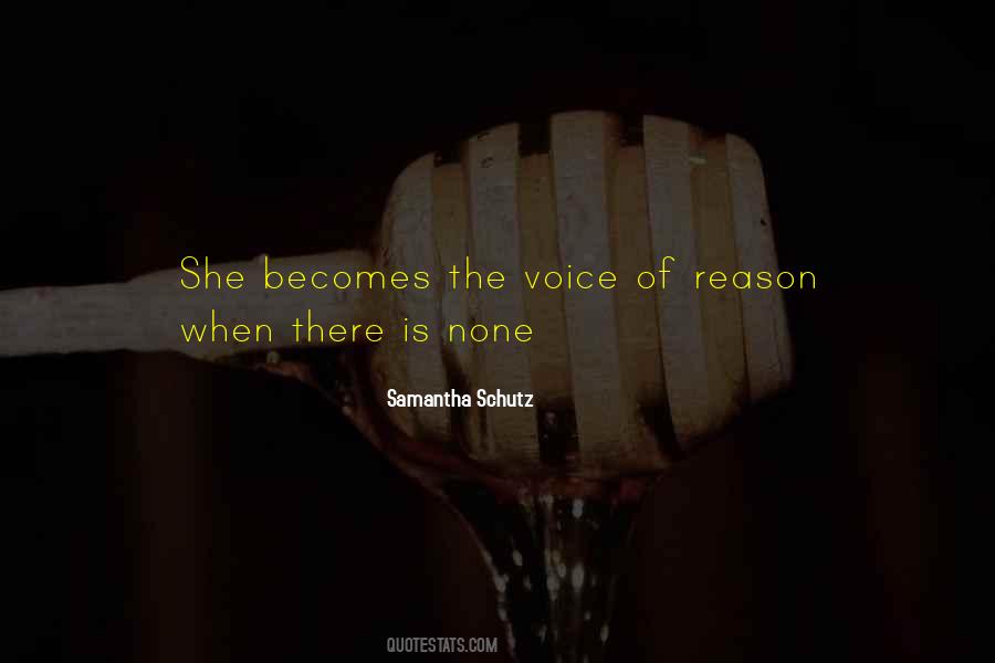 Quotes About Voice Of Reason #1060261