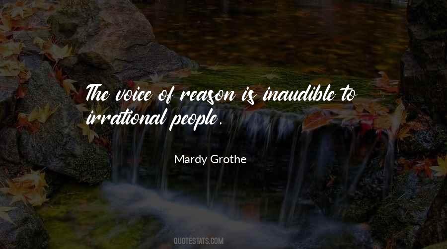 Quotes About Voice Of Reason #1124894