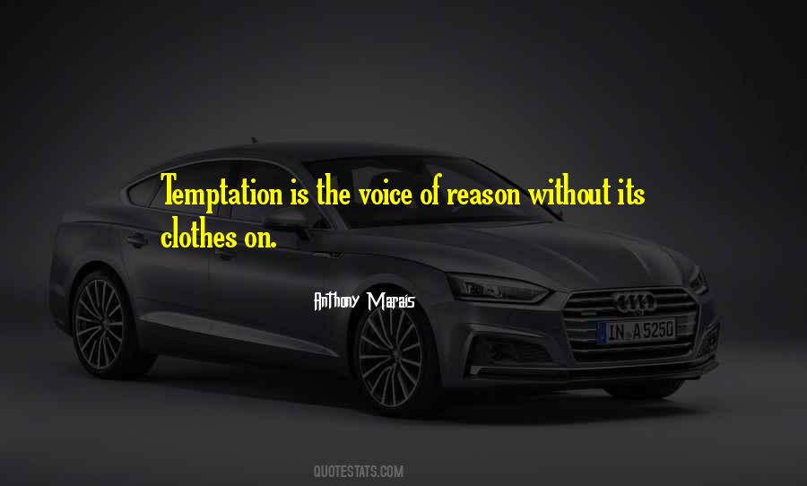Quotes About Voice Of Reason #1331265