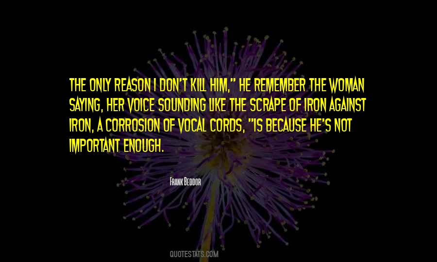 Quotes About Voice Of Reason #1465379