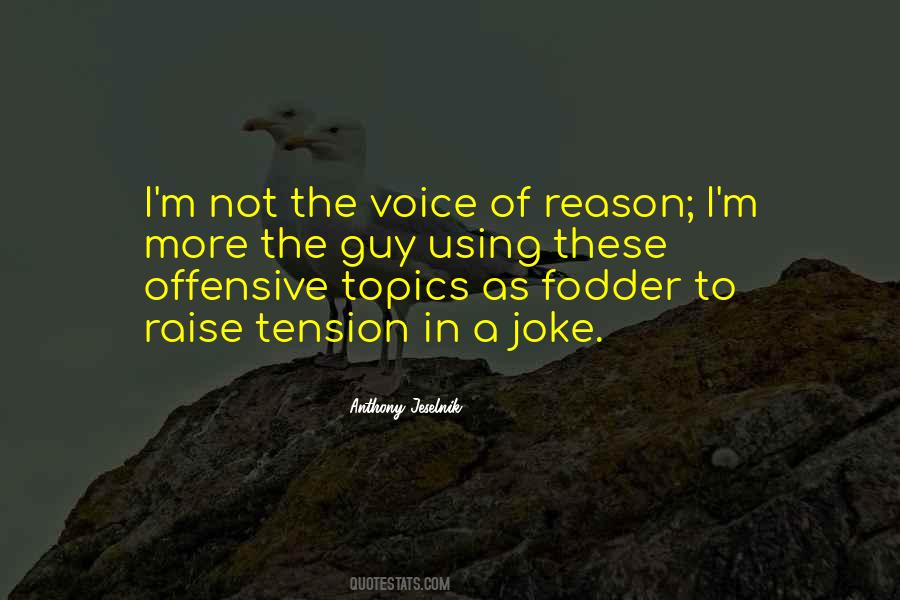 Quotes About Voice Of Reason #276619