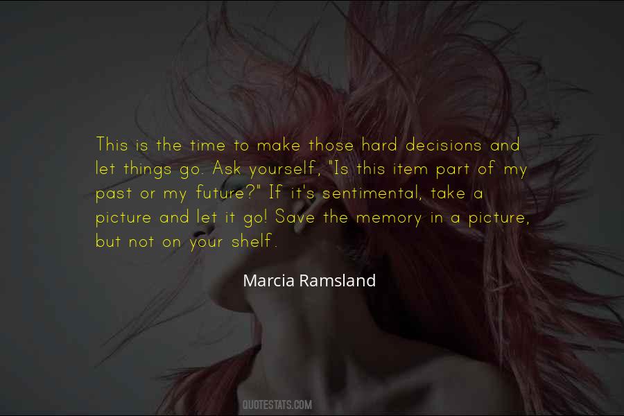 Quotes About Sentimental Things #471301