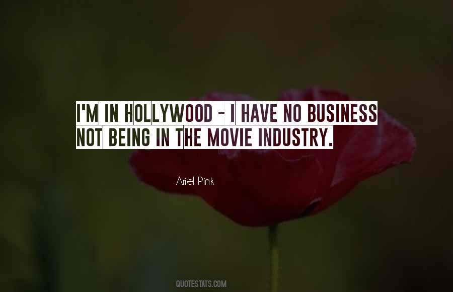 Quotes About The Movie Business #159920