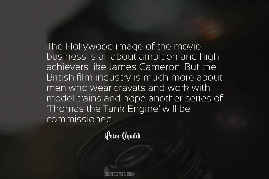 Quotes About The Movie Business #243476