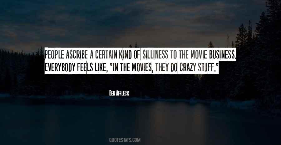 Quotes About The Movie Business #258982