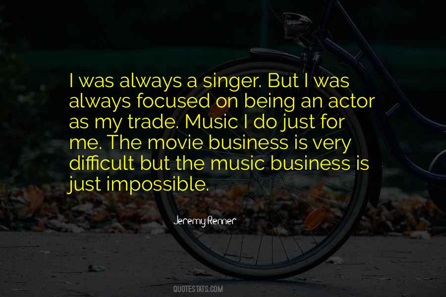 Quotes About The Movie Business #607641