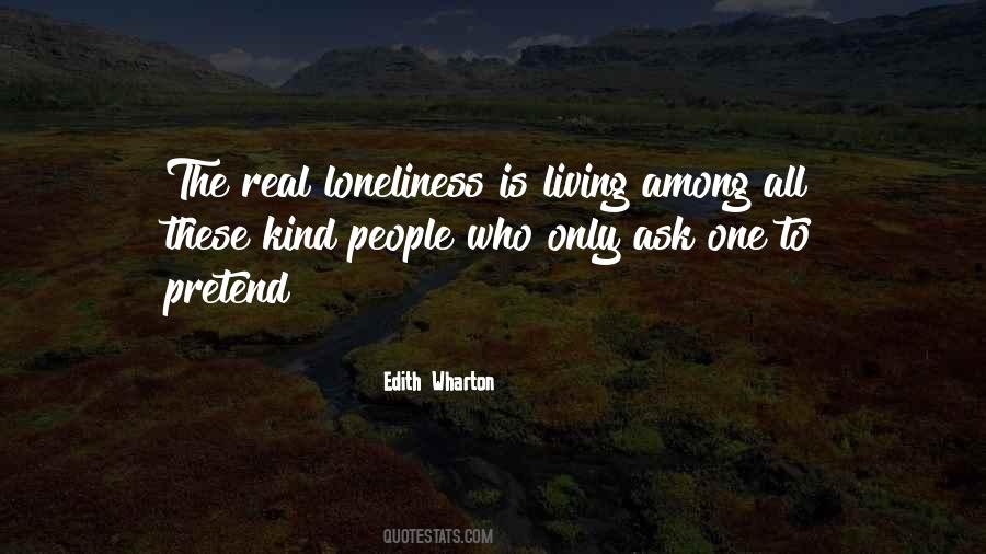 Real Loneliness Quotes #578768