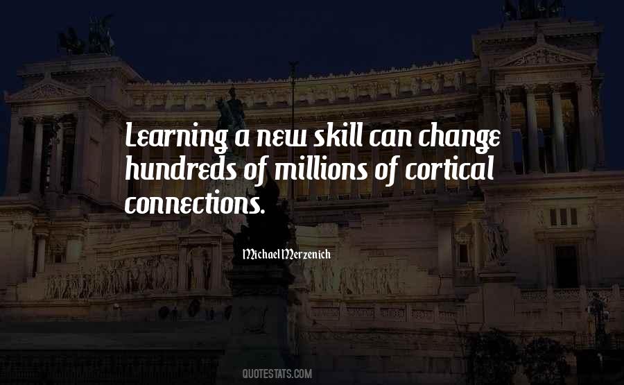 Quotes About Learning New Skills #465507