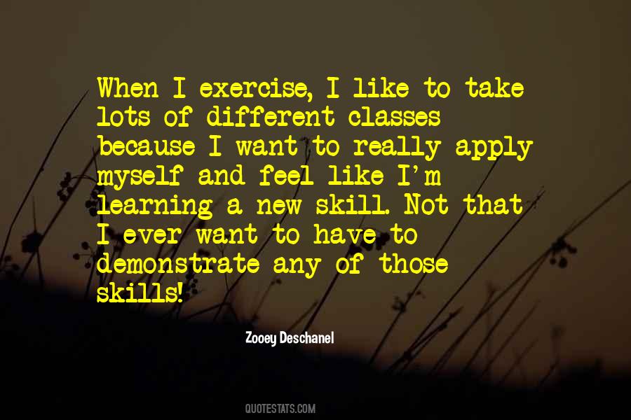 Quotes About Learning New Skills #903516