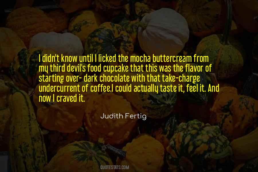 Quotes About The Taste Of Food #1695127