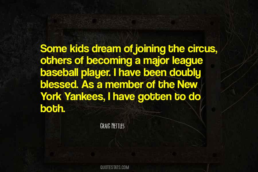 Quotes About Major League Baseball #1077193