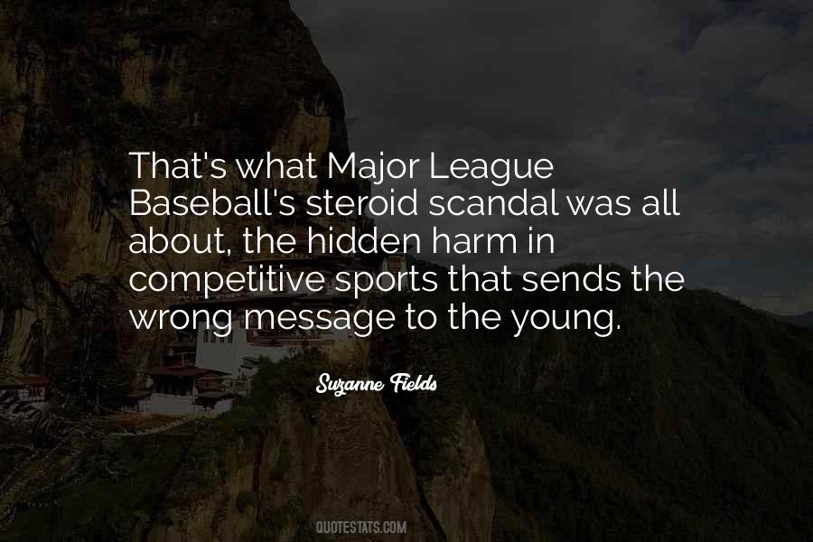 Quotes About Major League Baseball #1224296
