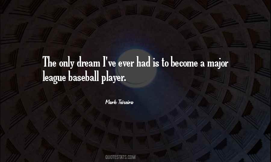 Quotes About Major League Baseball #1229112