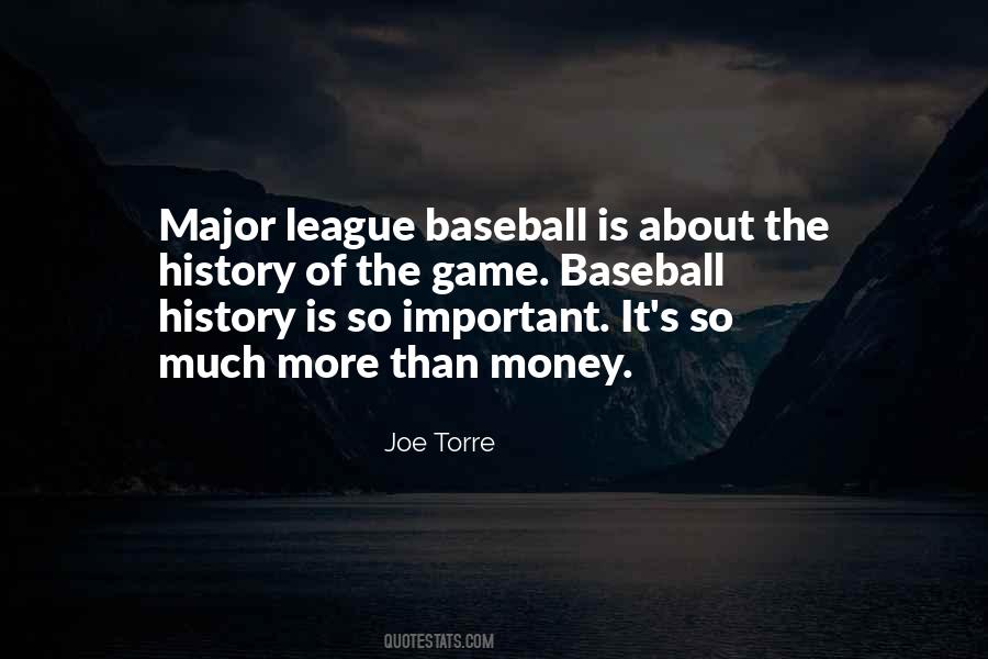 Quotes About Major League Baseball #1852748