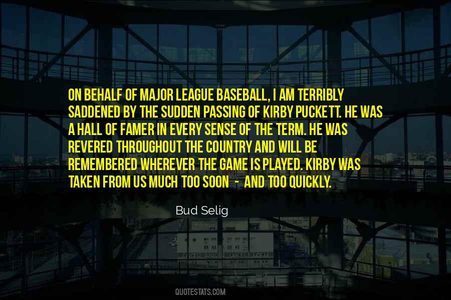 Quotes About Major League Baseball #743137