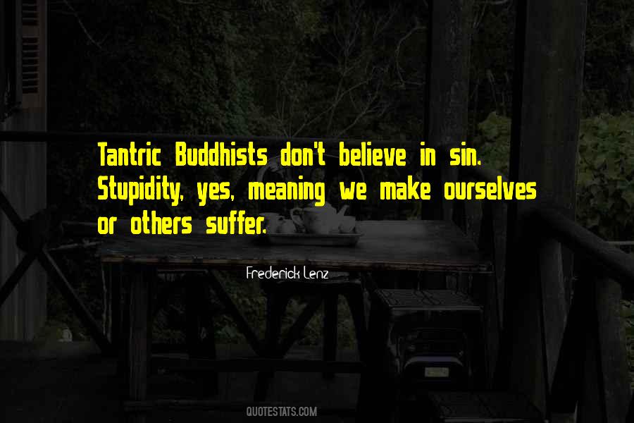 Quotes About Buddhist Philosophy #1273908