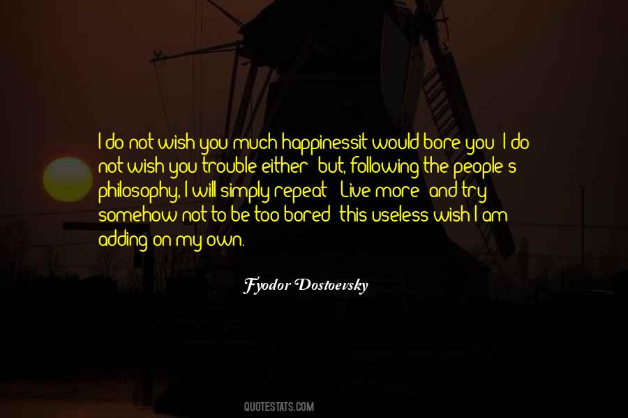 Quotes About I Wish You Happiness #1332879