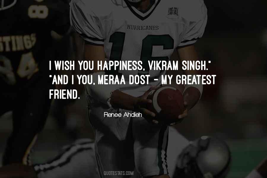 Quotes About I Wish You Happiness #916484
