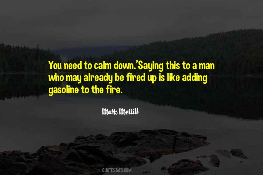 Quotes About Gasoline #1382186