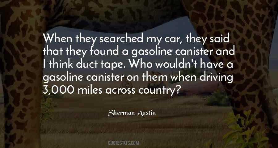 Quotes About Gasoline #1688097