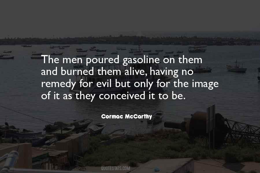 Quotes About Gasoline #1797273