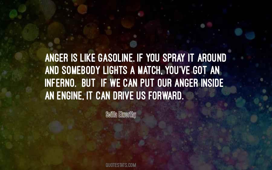 Quotes About Gasoline #1857655