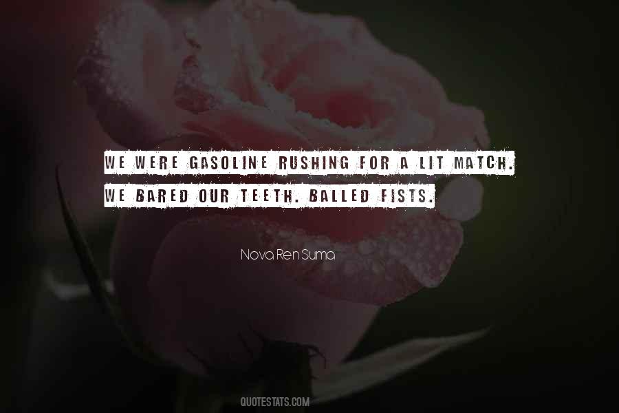 Quotes About Gasoline #560691 Quotes About Gasoline #560691