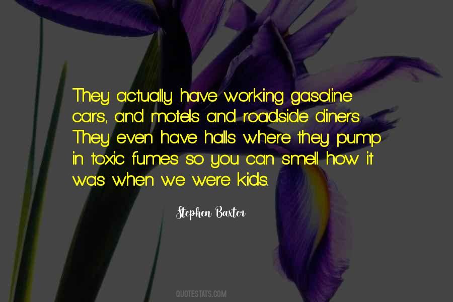 Quotes About Gasoline #601920 Quotes About Gasoline #601920