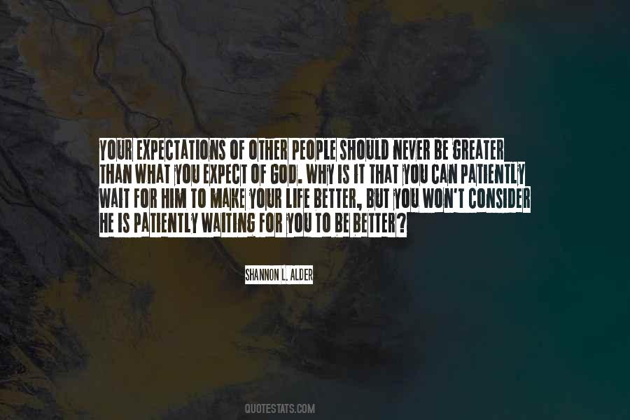 Quotes About Other People's Expectations #1556219
