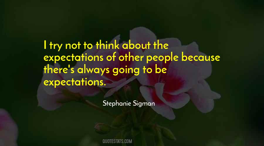 Quotes About Other People's Expectations #899102