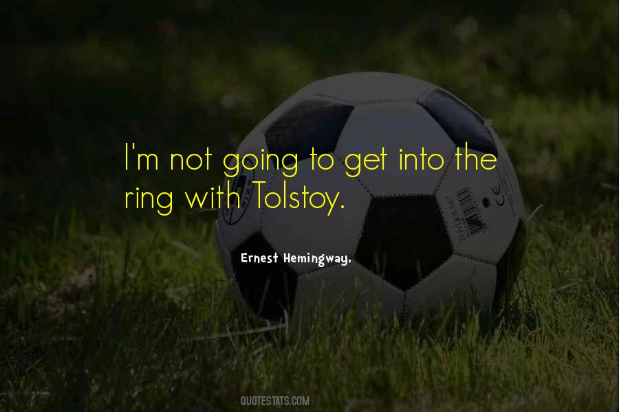 Quotes About Tolstoy #1194563