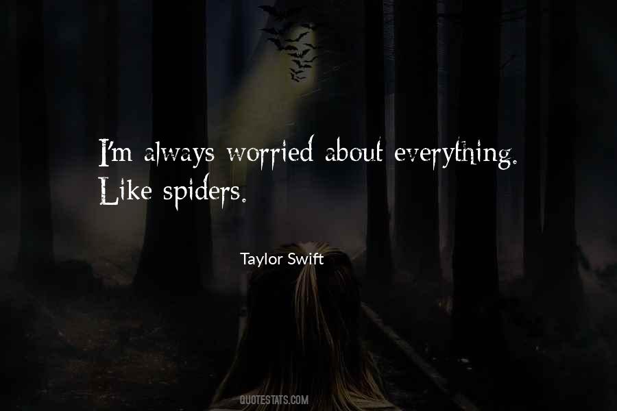 Quotes About Spiders #1091680