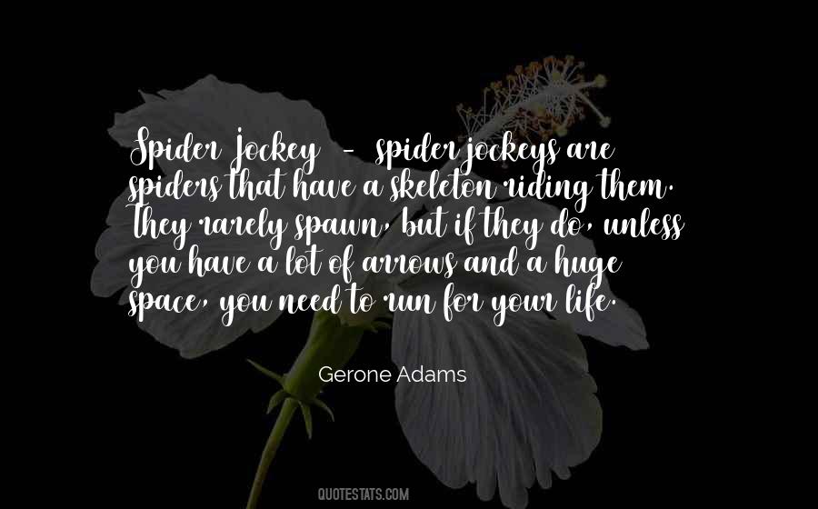 Quotes About Spiders #1195758