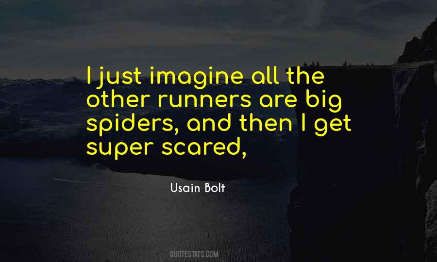 Quotes About Spiders #1230113