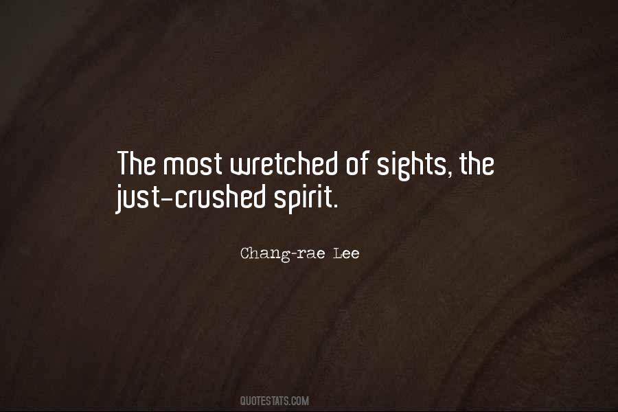 Quotes About A Crushed Spirit #467479