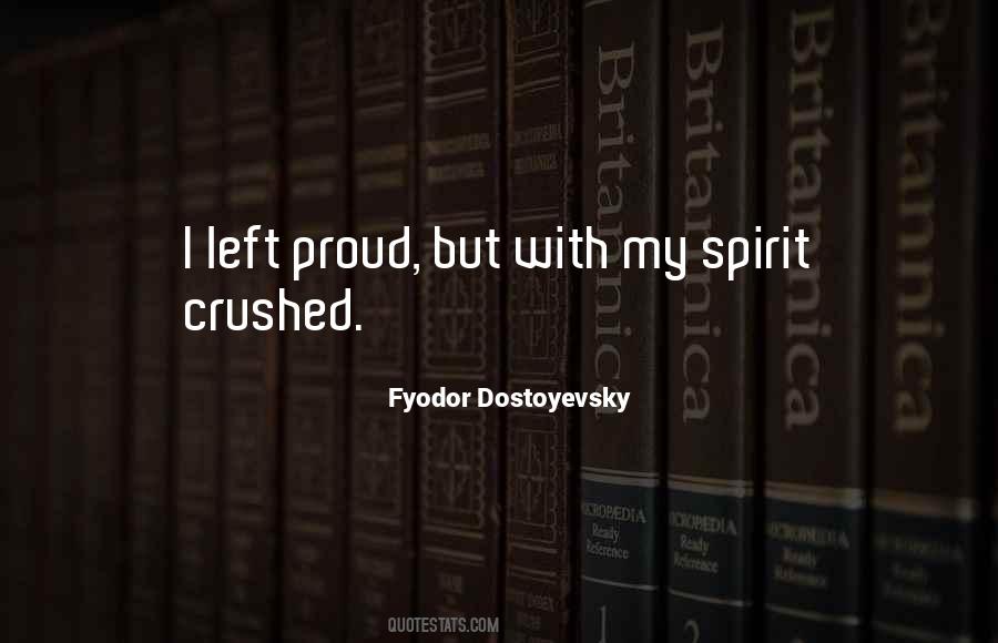 Quotes About A Crushed Spirit #860225