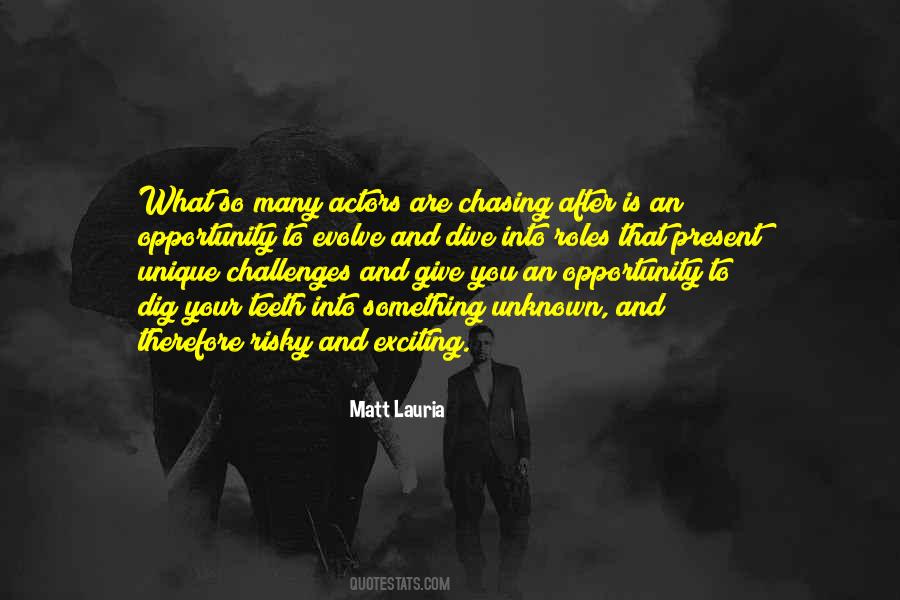 Quotes About Chasing Someone #111463