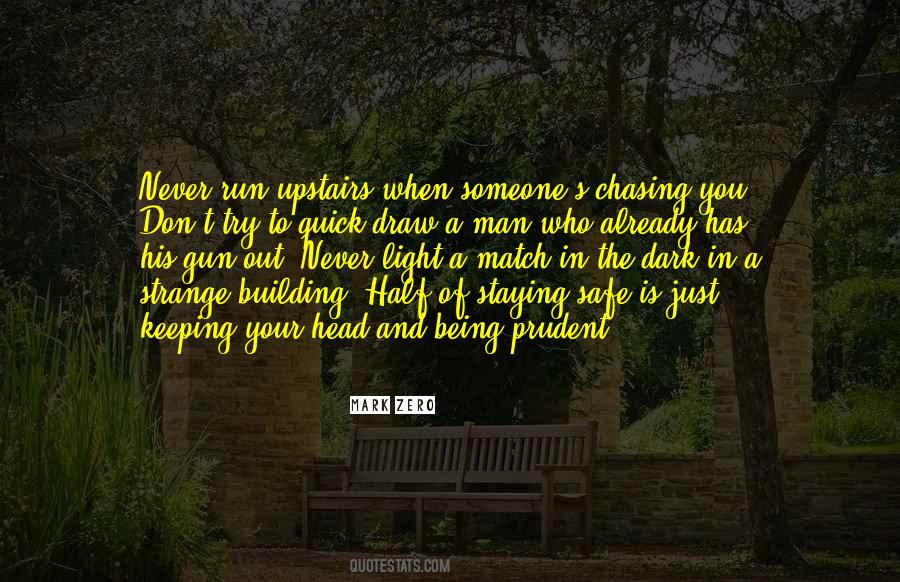 Quotes About Chasing Someone #273179